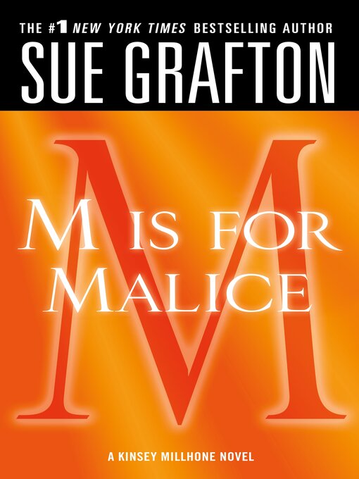 Title details for "M" is for Malice by Sue Grafton - Available